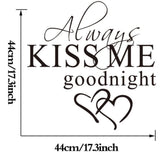 1 Pcs Morden Wall Sticker Art Decor Always Kiss Me Goodnight Wall Stickers Bedroom Removable Decals DIY Bedroom Quotes Decals